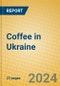 Coffee in Ukraine - Product Thumbnail Image