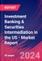 Investment Banking & Securities Intermediation in the US - Industry Market Research Report - Product Thumbnail Image