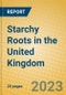 Starchy Roots in the United Kingdom - Product Thumbnail Image