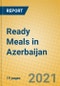 Ready Meals in Azerbaijan - Product Thumbnail Image