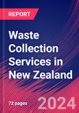 Waste Collection Services in New Zealand - Market Size, Industry Analysis, Trends and Forecasts (2024-2029)- Product Image