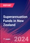 Superannuation Funds in New Zealand - Industry Market Research Report - Product Image