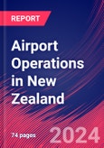 Airport Operations in New Zealand - Industry Market Research Report- Product Image