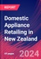 Domestic Appliance Retailing in New Zealand - Market Size, Industry Analysis, Trends and Forecasts (2024-2029) - Product Thumbnail Image