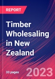 Timber Wholesaling in New Zealand - Industry Market Research Report- Product Image