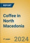 Coffee in North Macedonia - Product Thumbnail Image