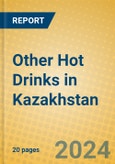 Other Hot Drinks in Kazakhstan- Product Image