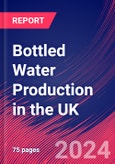 Bottled Water Production in the UK - Market Research Report (2014-2029)- Product Image