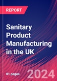 Sanitary Product Manufacturing in the UK - Industry Market Research Report- Product Image