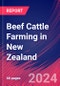 Beef Cattle Farming in New Zealand - Market Size, Industry Analysis, Trends and Forecasts (2024-2029) - Product Image