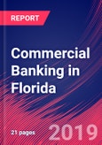 Commercial Banking in Florida - Industry Market Research Report- Product Image