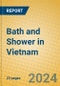 Bath and Shower in Vietnam - Product Image