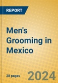Men's Grooming in Mexico- Product Image
