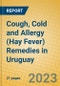 Cough, Cold and Allergy (Hay Fever) Remedies in Uruguay - Product Thumbnail Image
