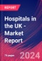 Hospitals in the UK - Industry Market Research Report - Product Thumbnail Image