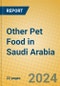 Other Pet Food in Saudi Arabia - Product Thumbnail Image