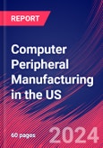 Computer Peripheral Manufacturing in the US - Industry Market Research Report- Product Image