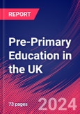 Pre-Primary Education in the UK - Market Research Report (2014-2029)- Product Image