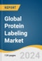 Global Protein Labeling Market Size, Share & Trends Analysis Report by Product (Reagents, Kits), Application (Mass Spectrometry, Cell-based Assays), Method, Region, and Segment Forecasts, 2024-2030 - Product Image