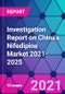 Investigation Report on China's Nifedipine Market 2021-2025 - Product Thumbnail Image