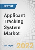 Applicant Tracking System Market with COVID-19 Impact Analysis, by Component (Software and Services), Deployment Mode (On-Premises, Cloud), Organization Size (SMEs, Large Enterprises), Vertical and Region - Forecast to 2026- Product Image