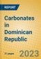 Carbonates in Dominican Republic - Product Thumbnail Image