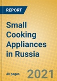 Small Cooking Appliances in Russia- Product Image