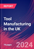 Tool Manufacturing in the UK - Industry Market Research Report- Product Image