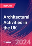 Architectural Activities in the UK - Industry Market Research Report- Product Image