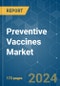 Preventive Vaccines - Market Share Analysis, Industry Trends & Statistics, Growth Forecasts 2019 - 2029 - Product Thumbnail Image