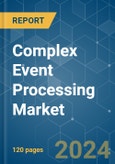 Complex Event Processing - Market Share Analysis, Industry Trends & Statistics, Growth Forecasts (2024 - 2029)- Product Image