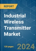 Industrial Wireless Transmitter - Market Share Analysis, Industry Trends & Statistics, Growth Forecasts 2019 - 2029- Product Image