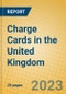 Charge Cards in the United Kingdom - Product Thumbnail Image