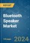 Bluetooth Speaker - Market Share Analysis, Industry Trends & Statistics, Growth Forecasts 2019 - 2029 - Product Thumbnail Image