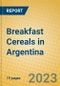 Breakfast Cereals in Argentina - Product Image