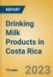 Drinking Milk Products in Costa Rica - Product Thumbnail Image
