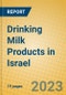 Drinking Milk Products in Israel - Product Thumbnail Image