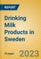 Drinking Milk Products in Sweden - Product Thumbnail Image