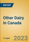 Other Dairy in Canada - Product Thumbnail Image