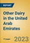 Other Dairy in the United Arab Emirates - Product Thumbnail Image