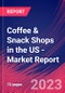 Coffee & Snack Shops in the US - Industry Market Research Report - Product Thumbnail Image