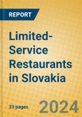 Limited-Service Restaurants in Slovakia- Product Image