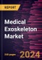 Medical Exoskeleton Market to 2027 - Global Analysis and Forecasts By Drive Type; Type; Extremity; Application; End User, and Geography - Product Thumbnail Image