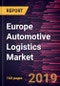 Europe Automotive Logistics Market to 2027 - Regional Analysis and Forecasts By Type; Services; and Sector - Product Thumbnail Image