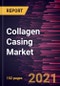 Collagen Casing Market Forecast to 2028 - COVID-19 Impact and Global Analysis by Type (Edible and Inedible), Application (Fresh Sausages, Processed Sausages, Salami, and Others), and End-Use (Food Processing, Foodservice, and Food Retail) - Product Thumbnail Image