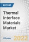 Thermal Interface Materials (TIMs) Market by Chemistry (Silicone, Epoxy, Polyimide), Type (Greases & Adhesives, Tapes & Films, Gap Fillers), Application (Computers, Telecom, Consumer Durables, Medical Devices) and Region - Forecast to 2027 - Product Thumbnail Image