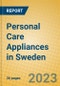 Personal Care Appliances in Sweden - Product Thumbnail Image