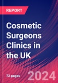 Cosmetic Surgeons Clinics in the UK - Industry Market Research Report- Product Image