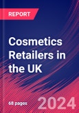 Cosmetics Retailers in the UK - Industry Market Research Report- Product Image