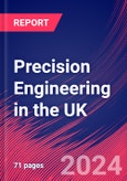 Precision Engineering in the UK - Industry Market Research Report- Product Image